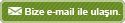 Aradığınızı bulamadınız mı? Bize mail ile ulaşın